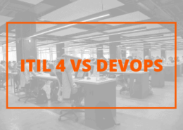ITIL 4 vs DevOps - metodologie e framework a confronto